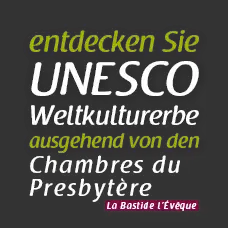 Entdecken Sie UNESCO Weltkulturerbe ausgehend von den Gîtes du Presbytère